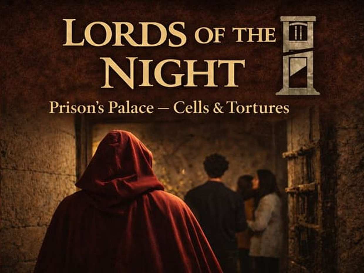 Lords of The Night Prison Palace: Cells And Torture Tools - Escorted Visit