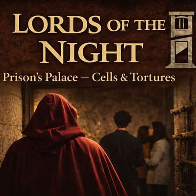 Lords of The Night Prison Palace: Cells And Torture Tools - Escorted Visit